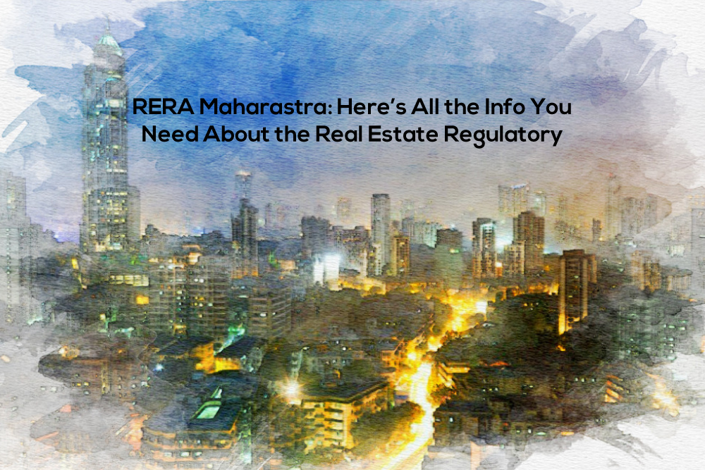 All You Need to Know About RERA in Maharashtra